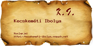 Kecskeméti Ibolya névjegykártya